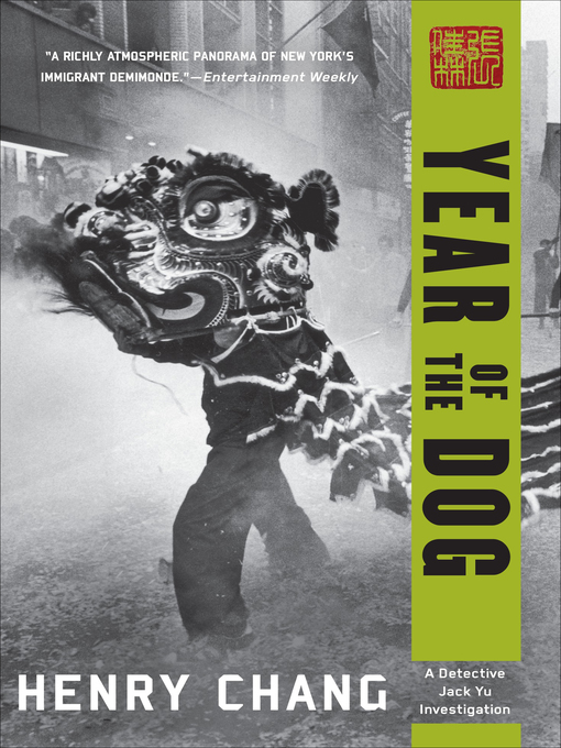 Title details for Year of the Dog by Henry Chang - Available